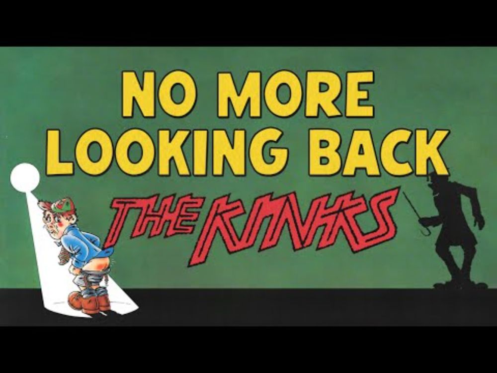 The Kinks - No More Looking Back (Official Audio)