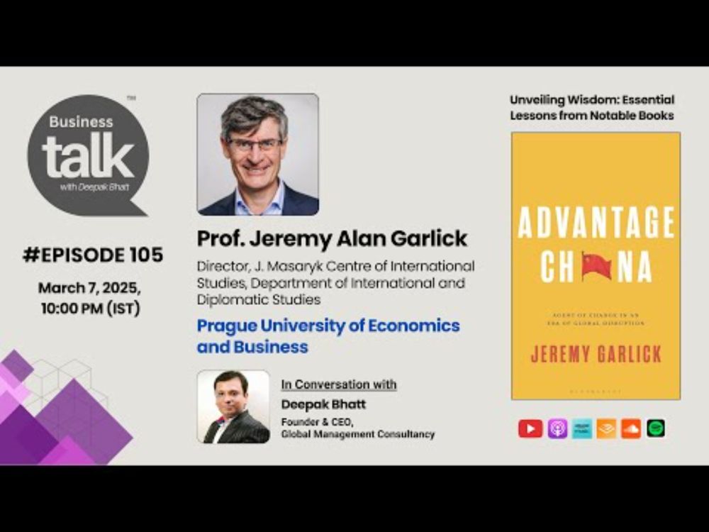 Advantage China Prof  Jeremy Garlick on How China is Reshaping the World