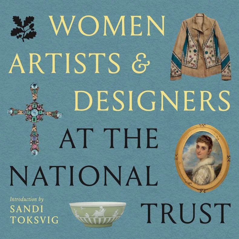A visual of the front cover of the book Women Artists & Designers at the National Trust, with text and a few objects of material culture against a light blue background.