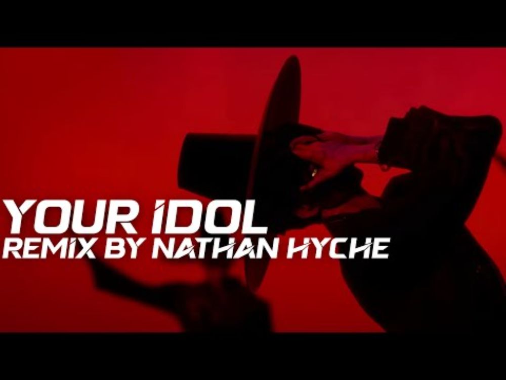Your Idol - Saja Boys (Nathan Hyche remix)