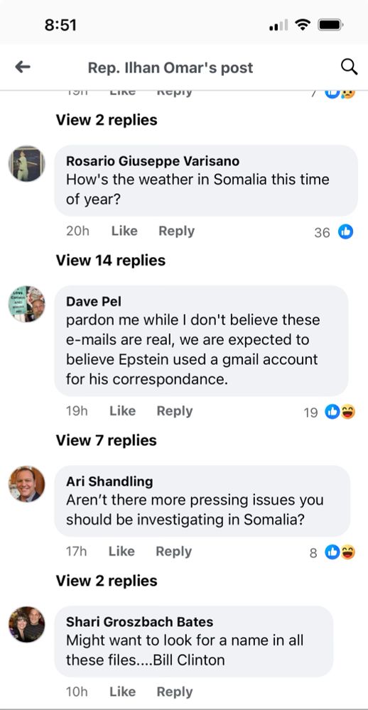 A screen shot from FB comments replying to an Ilhan Omar post about the Epstein files, suggesting that the emails are fake, she should go take care of Somalia, and Bill Clinton is the real villain, etc