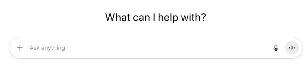 ChatGPT’s UI says “What can I help with?” followed by “Ask anything”.