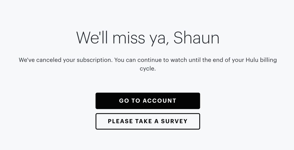 Screenshot of a Hulu cancellation screen that says "We'll miss ya, Shaun."