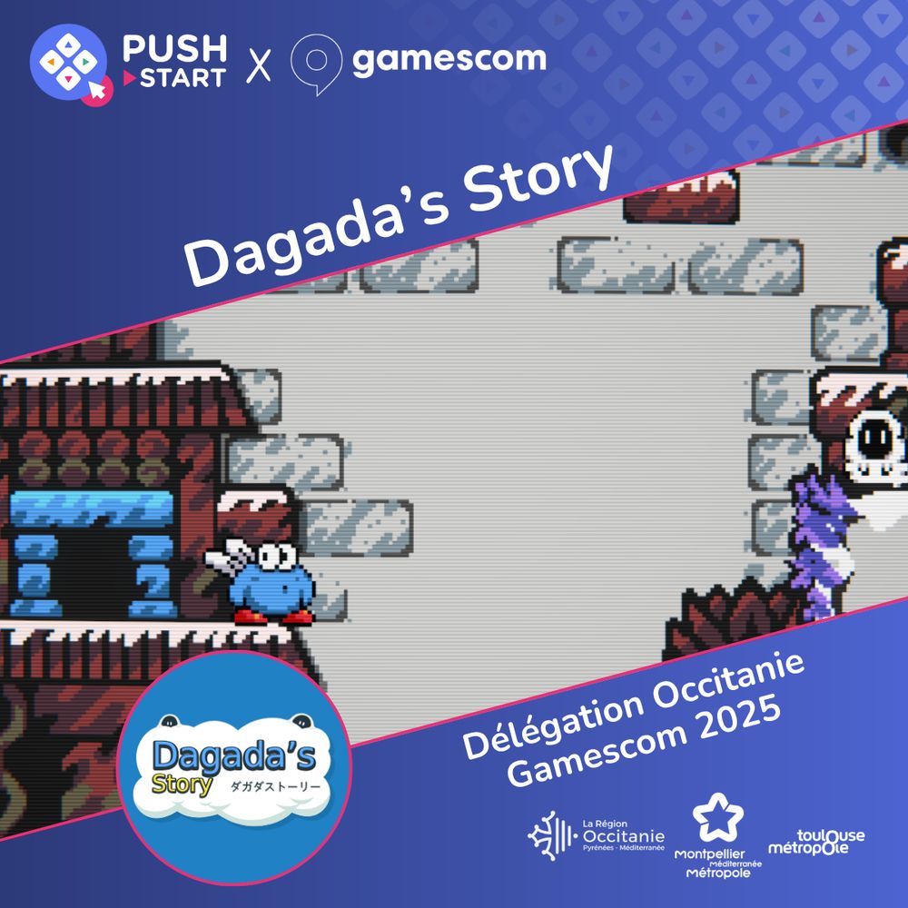 Push Start x Gamescom: Dagada's Story will be part of the Occitanie delegation at gamescom 2025! 

In partnership with the Occitanie Region. Push Start is also supported by Montpellier Méditerranée Métropole and Toulouse Métropole.

Push Start x Gamescom : Dagada's Story fera partie de la délégation Occitanie à la gamescom 2025 ! 

En partenariat avec la Région Occitanie. Push Start est également soutenue par Montpellier Méditerranée Métropole et Toulouse Métropole.