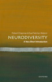 Orange blending into green book cover of "neurodiversity: a very short introduction" by Robert Chapman and Sue Fletcher Watson, with this text written in a white font.