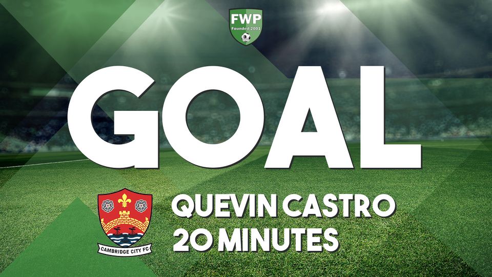 GOAL: Whittlesey Athletic 0-1 CAMBRIDGE CITY - Quevin Castro (20')