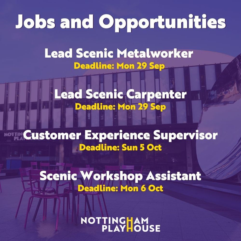 Lead Scenic Metalworker: Deadline Mon 29 Sep. Lead Scenic Carpenter: Deadline Mon 29 Sep. Customer Experience Supervisor: Deadline Sun 5 Oct. Scenic Workshop Assistant: Deadline Mon 6 Oct