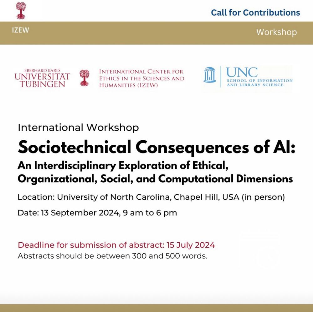 Flyer for the international workshop titled Sociotechnical Consequences of AI. Location: UNC Chapel Hill. Date: 13 September 2024. Deadline for abstracts 15 July 2024