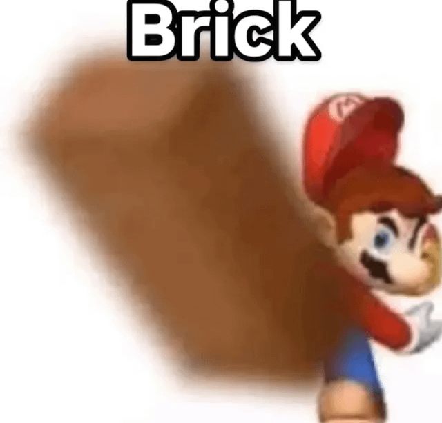 Mario of the Mario Bros. angrily throwing a brick at the viewer with the word "BRICK" over the top of the image