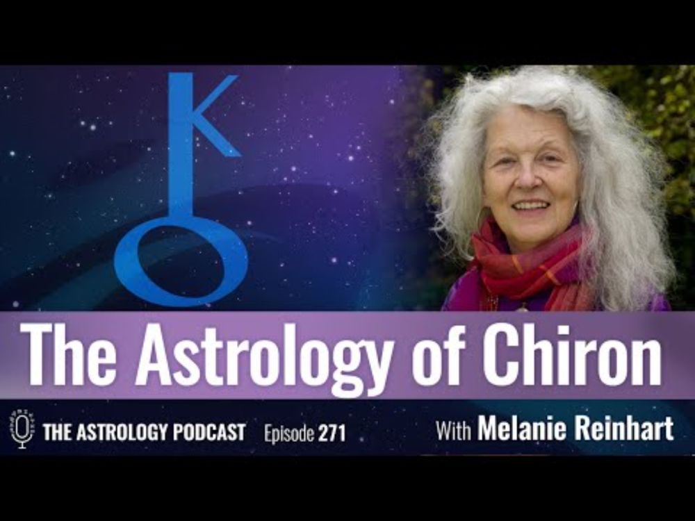 Chiron in Astrology, with Melanie Reinhart