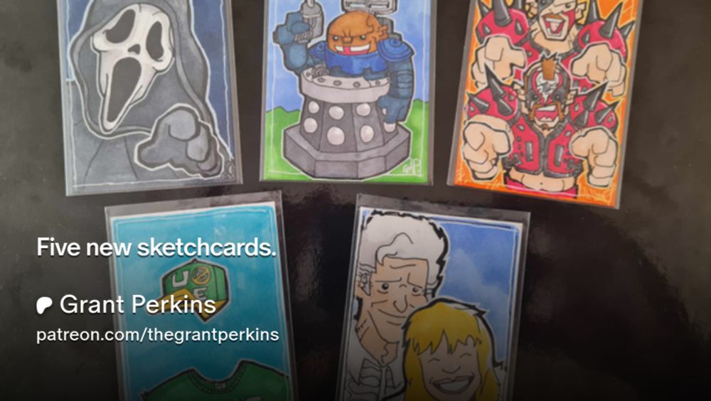 Five new sketchcards. | Grant Perkins