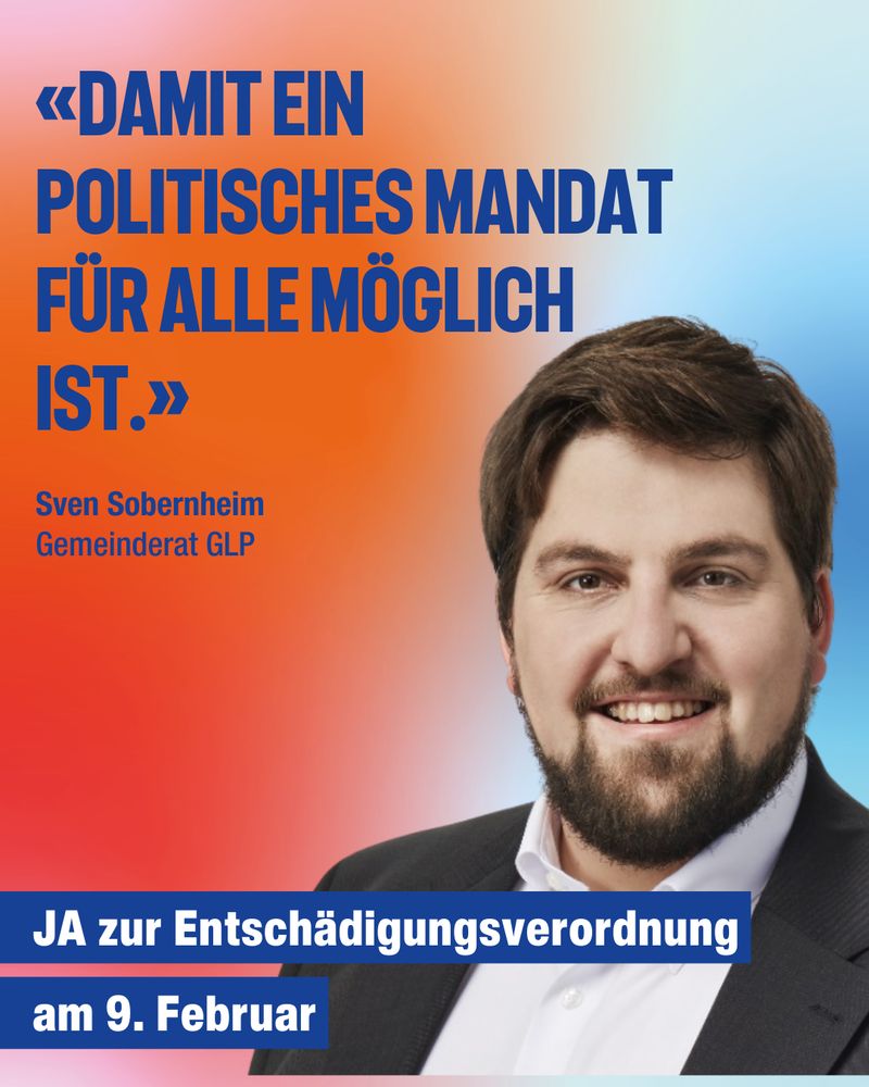 Portrait mit dem Statement "DAMIT EIN POLITISCHES MANDAT FÜR ALLE MÖGLICH IST." Ja zur Entschädigungsverordnung am 9. Februar
