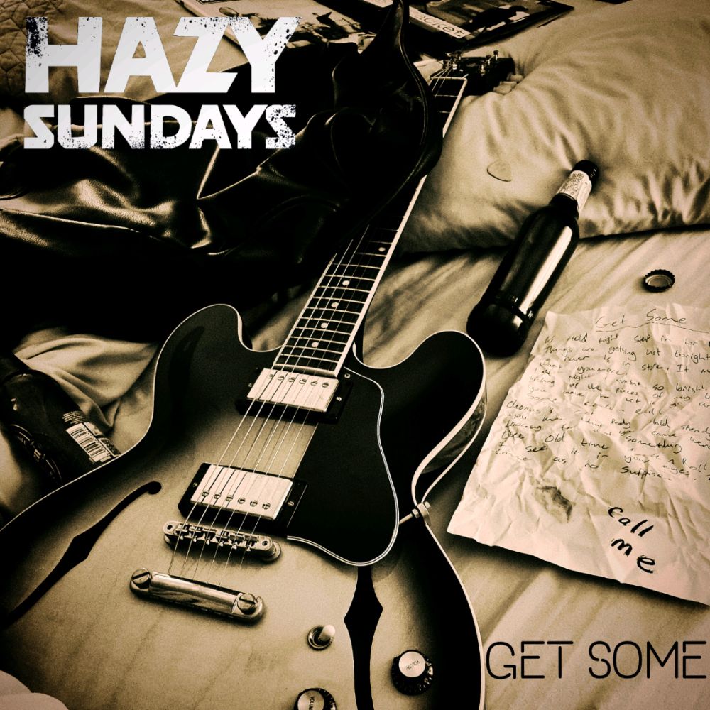 Indie Revolution Single Of The Week – Hazy Sundays ‘Get Some’