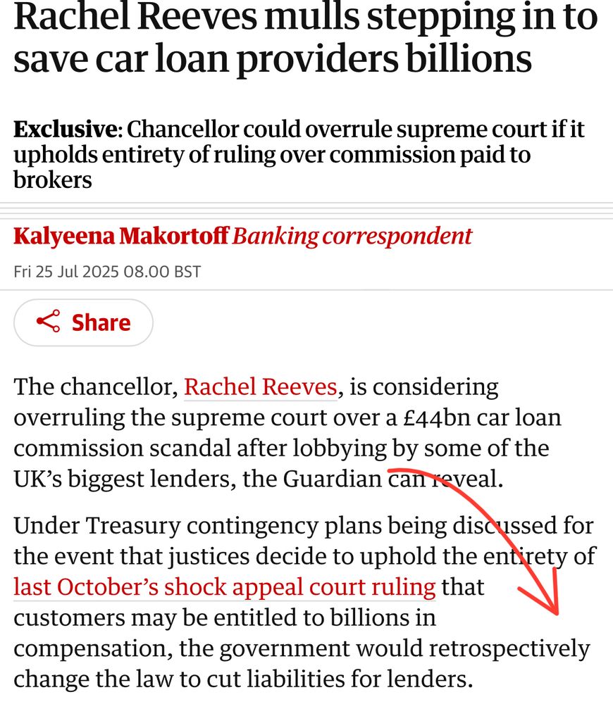 Guardian headline:

Rachel Reeves mulls stepping in to save car loan providers billions

Chancellor could overrule supreme court if it upholds entirety of ruling over commission paid to brokers