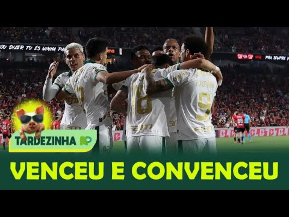 PALMEIRAS VENCE O ATHLETICO-PR E CONVENCE NO BRASILEIRÃO 🔴 TARDEZINHA DO NP #057