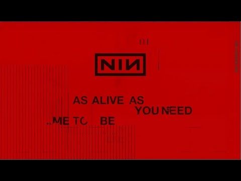 Nine Inch Nails - As Alive As You Need Me To Be (Official Lyric Video)