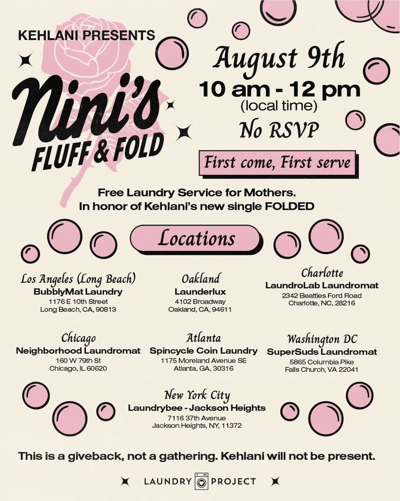 A pink and cream flyer for Nini’s Fluff &amp; Fold, a free laundry service for mothers on August 9th, 10 am–12 pm. Lists locations in LA, Oakland, Chicago, Atlanta, NYC, Charlotte, and DC, with a rose graphic and bubbles.