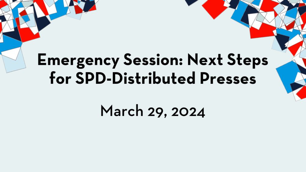 Emergency Session: Next Steps for SPD-Distributed Presses - Community of Literary Magazines and Presses