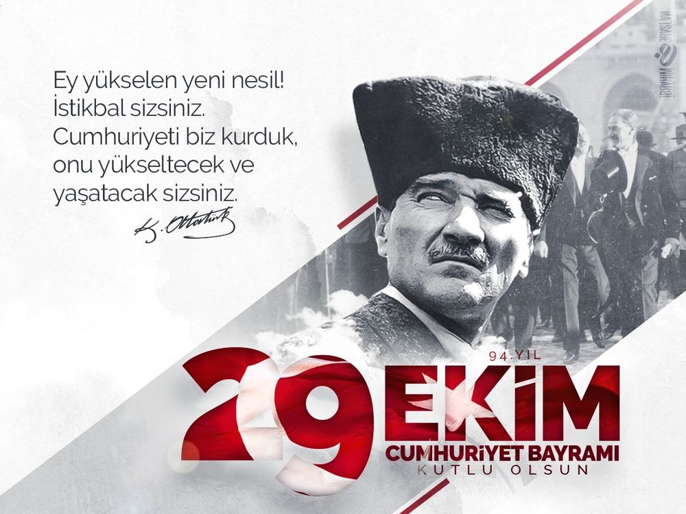 Ey yükselen yeni nesil istikbal sizsiniz. Cumhuriyeti biz kurduk, onu yükseltecek ve yaşatacak sizsiniz. Atatürk resimli yazı. 