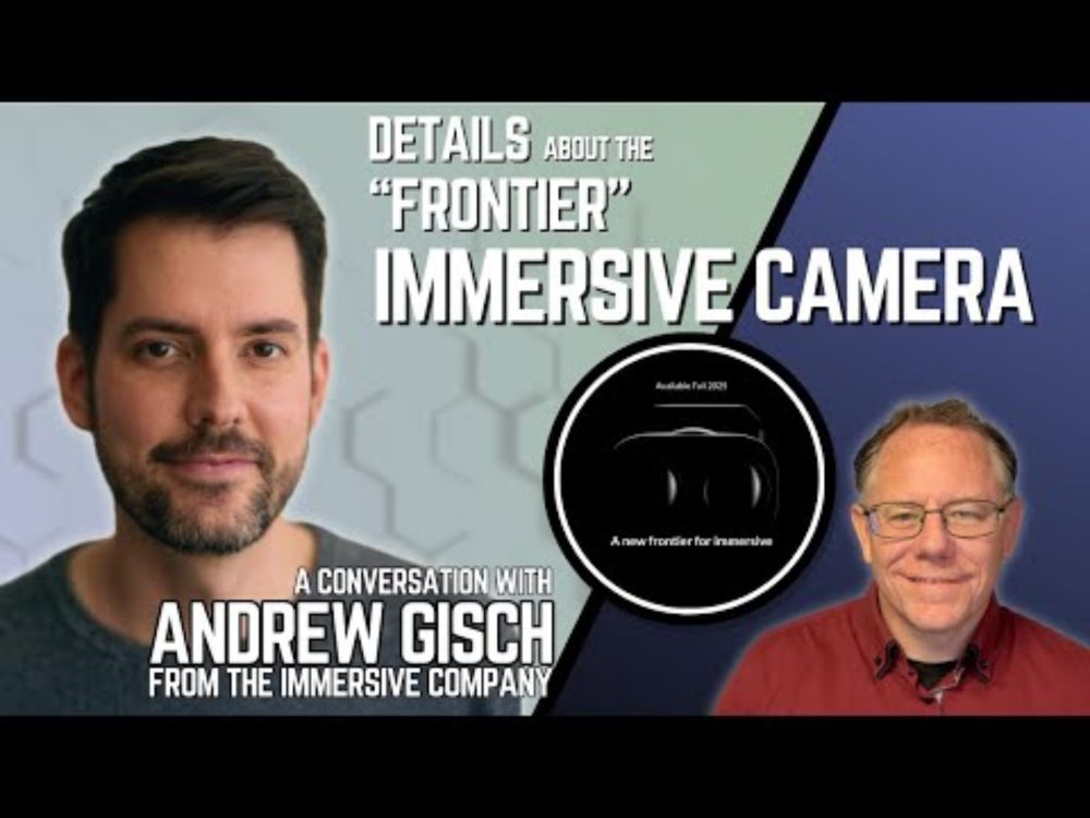 New Immersive Camera in 2025 - Interview about the “Frontier” system from the Immersive Company
