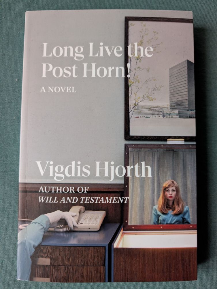 Long live the post horn! by Vigdis Hjorth