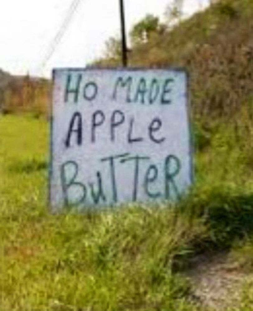 Roadside sign that says “Ho made apple butter”