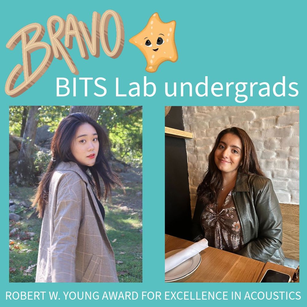 Text reads "Bravo BITS Lab undergrads; Robert W. Young Award for Excellence in Acoustics." Images of Jennifer Yang and Marcela Lara.