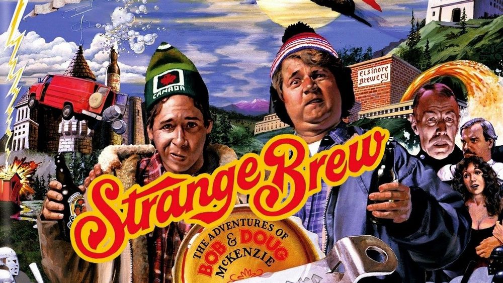 Strange Brew — a Canadian science fiction movie featuring a plot about mind-controlling beer. 