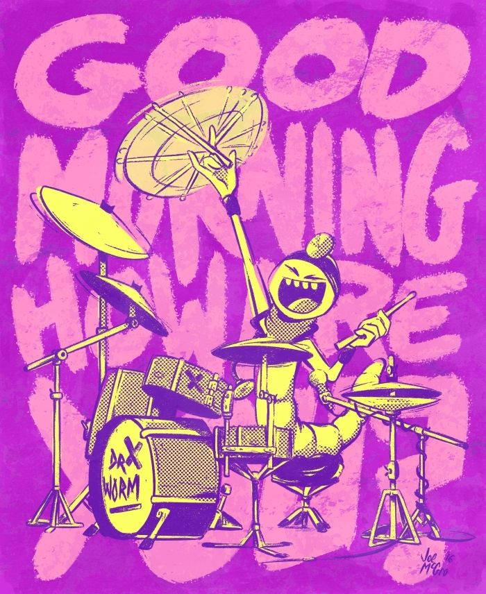 Doctor Worm playing his drums and getting into it, singing "Good Morning, how are you?" while we watch him twirl the stick