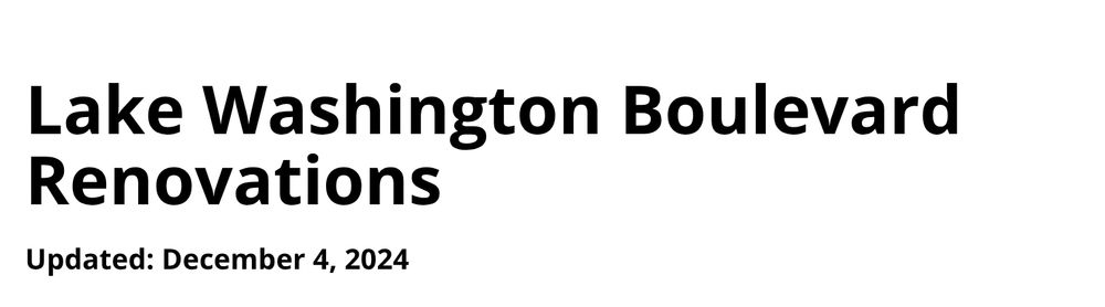 Lake Washington Boulevard Renovations
Updated: December 4, 2024