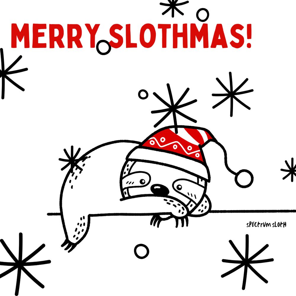 Image of a sleepy sloth surrounded by snowflakes, and wearing a Santa hat.
Text reads ‘Merry Slothmas!’