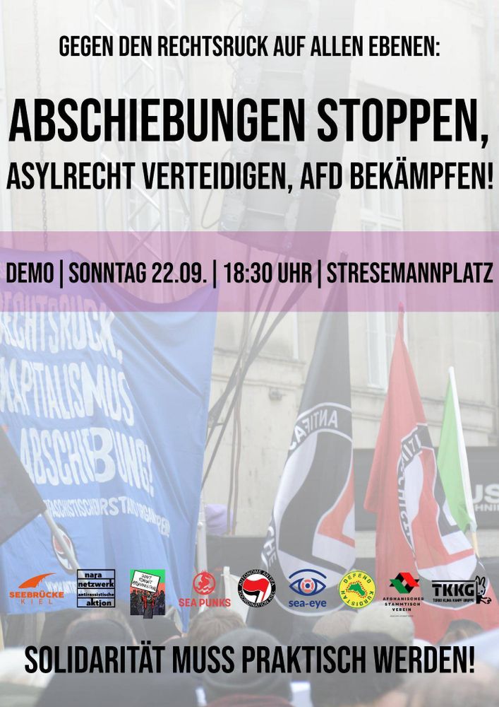 Demo „Gegen den Rechtsruck auf allen Ebenen: Abschiebungen stoppen, Asylrecht verteidigen, AfD bekämpfen!“ – antifa-kiel.org