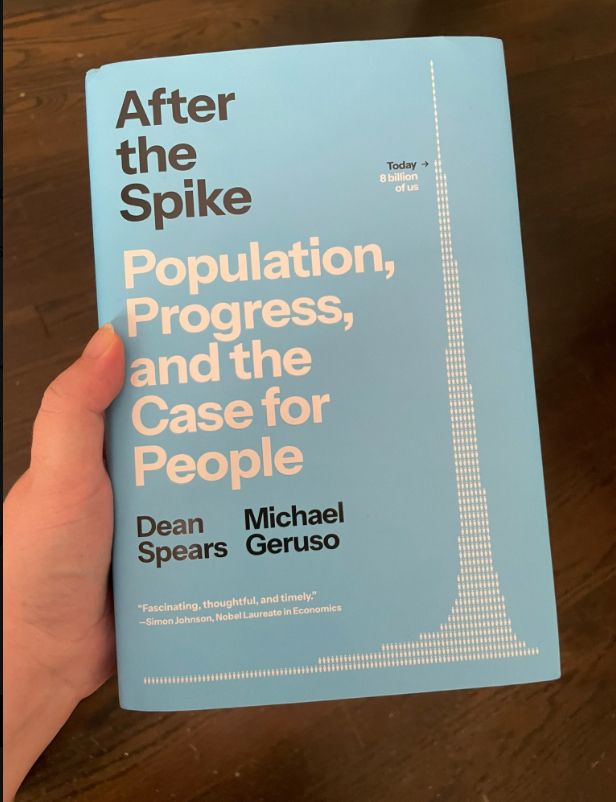 Image shows the cover of a new book, “after the spike: population, progress, and the case for people” by Dean Spears and Michael Geruso