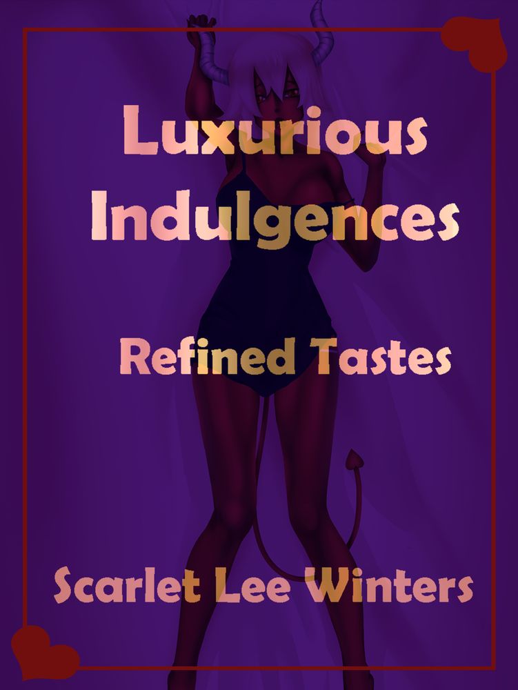 The cover of Luxurious Indulgences: Refined Tastes by Scarlet Lee Winters. The cover features a humanoid woman with white horns, platinum blond hair, red skin and a tail on a bed looking up at the viewer lustfully.