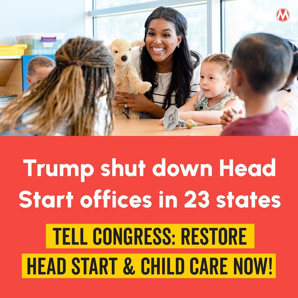 An image of a care worker w/ kids with the text:

Trump shut down Head Start offices in 23 states

Tell Congress: Restore Head Start & Child Care Now!