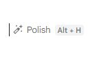 Gmail prompt, "Polish [Alt+H]"
