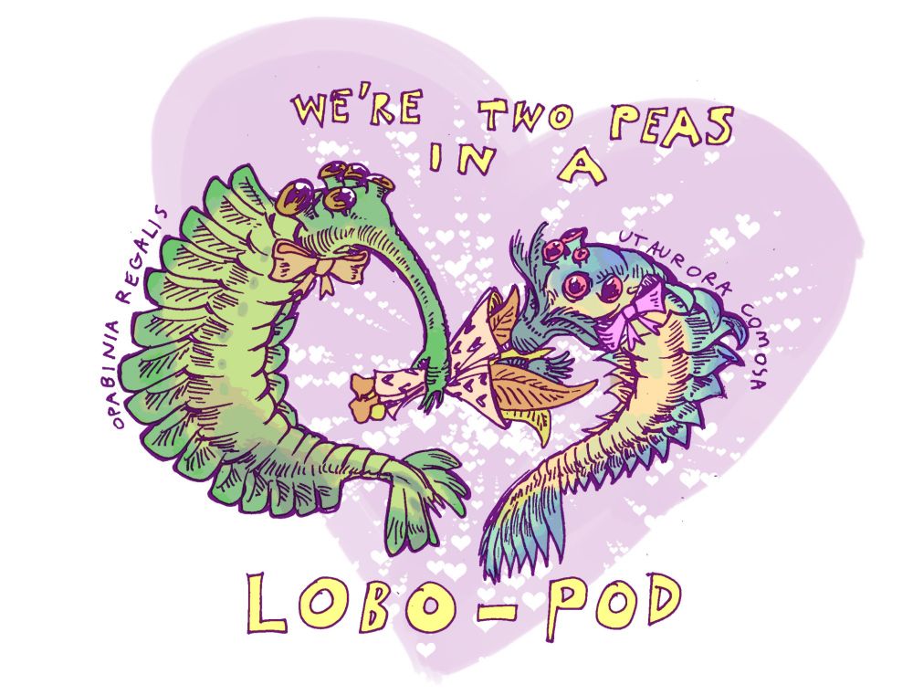 Two opabinia, prehistoric shrimp-like creatures with long trunks, share a bouquet made of sea creatures. Text: we're two peas in a lobo-pod.