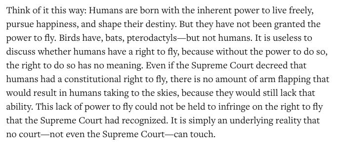In short, granting humans the right to fly is irrelevant as humans cannot fly.  With counter examples of bats, birds, and pterodactyls.  "there is no amount of arm flapping that would result in humans taking to the skies"