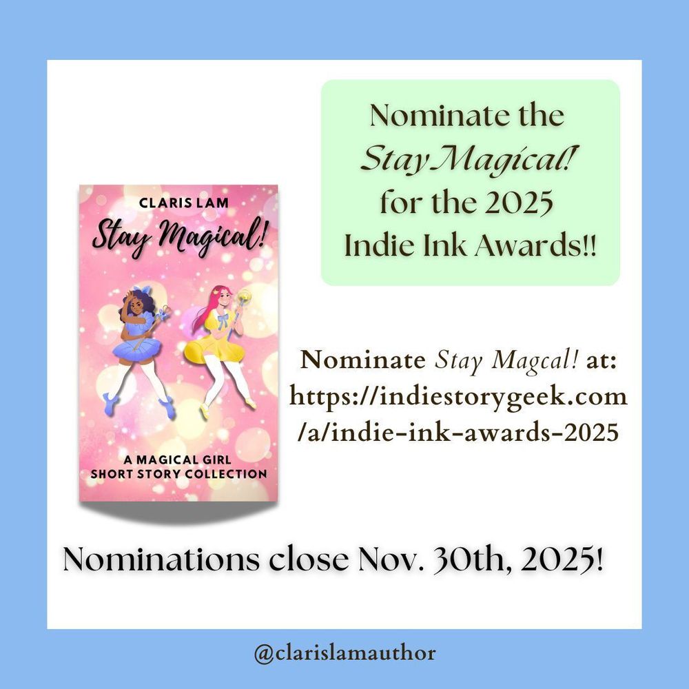 Nominate Stay Magcal! at:
https://indiestorygeek.com/a/indie-ink-awards-2025
Nominate the 
Stay Magical! 
for the 2025 
Indie Ink Awards!!
Nominations close Nov. 30th, 2025!
