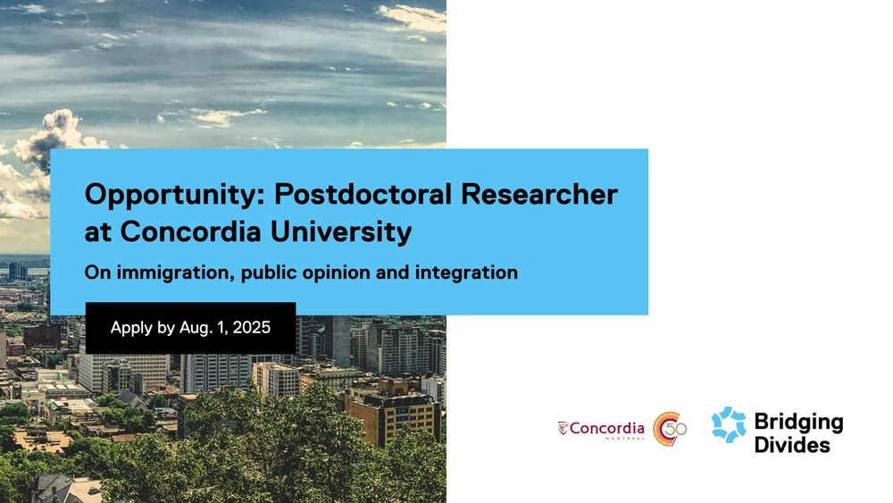 Opportunity: Postdoctoral Researcher at Concordia University

On immigration, public opinion and integration

Apply by Aug. 1, 2025