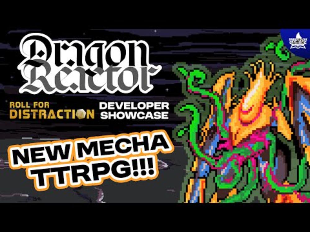 This New Mecha TTRPG Will Blow Your Mind!! | DRAGON REACTOR | RFD Developer Showcase Actual Play