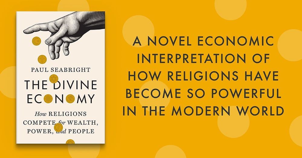 The Divine Economy: How Religions Compete for Wealth, Power, and People by Paul Seabright. A novel economic interpretation of how religions have become so powerful in the modern world.