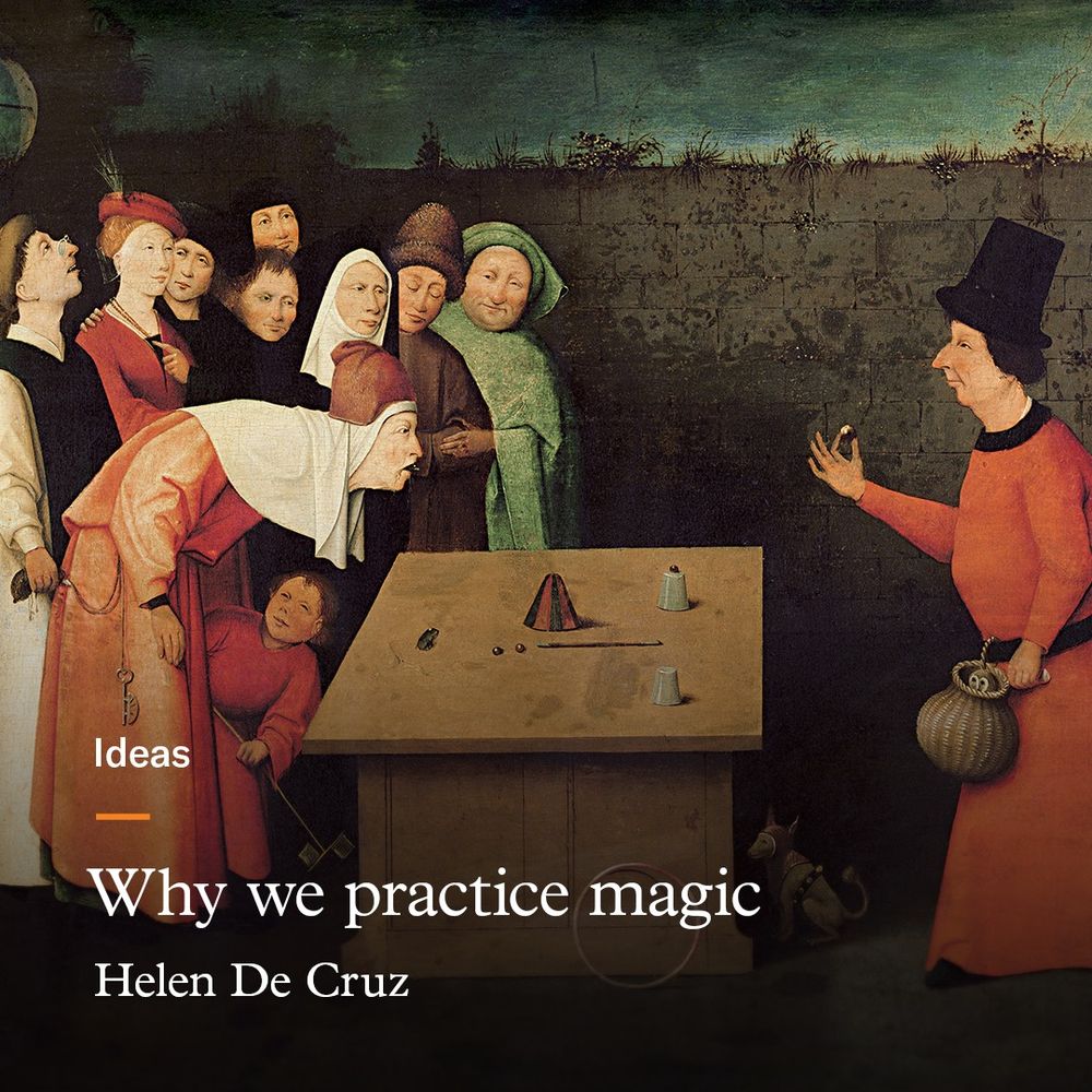 Why we practice magic
By Helen De Cruz