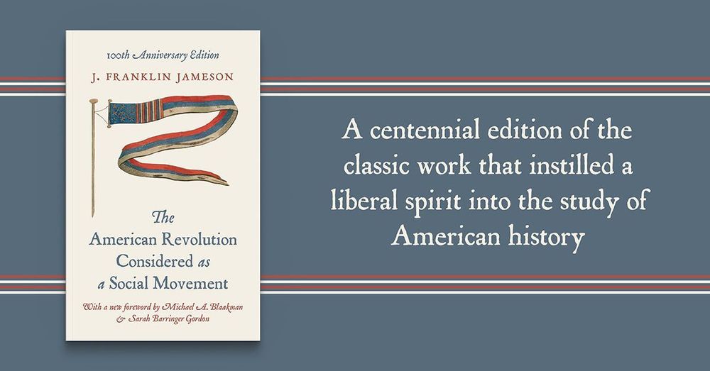 The American Revolution Considered as a Social Movement: 100th anniversary edition by J. Franklin Jameson. A centennial edition of the classic work that instilled a liberal spirit into the study of American history.