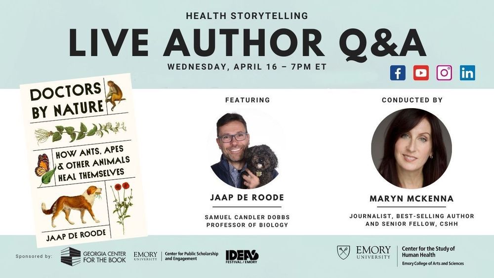 Emory University - Center for the Study of Human Health's graphic for their event with Jaap de Roode and Maryn McKenna on April 16 at 7 pm EDT