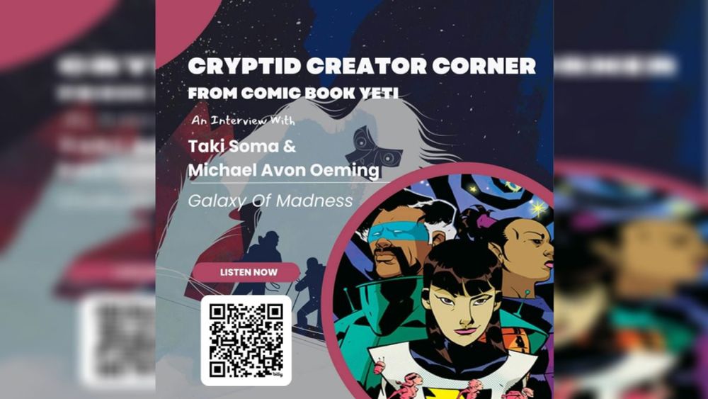 Michael Avon Oeming & Taki Soma talk Galaxy of Madness | The Comic Book Yeti Cryptid Creator Corner podcast