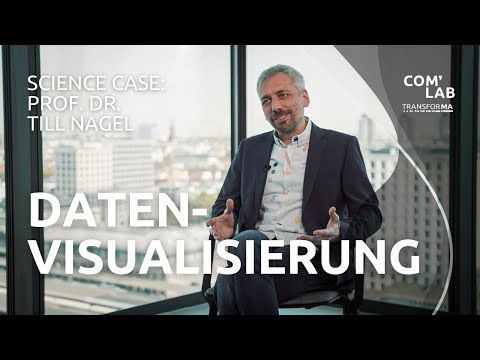 Science Case: Prof. Dr. Till Nagel - Über Datenvisualisierung