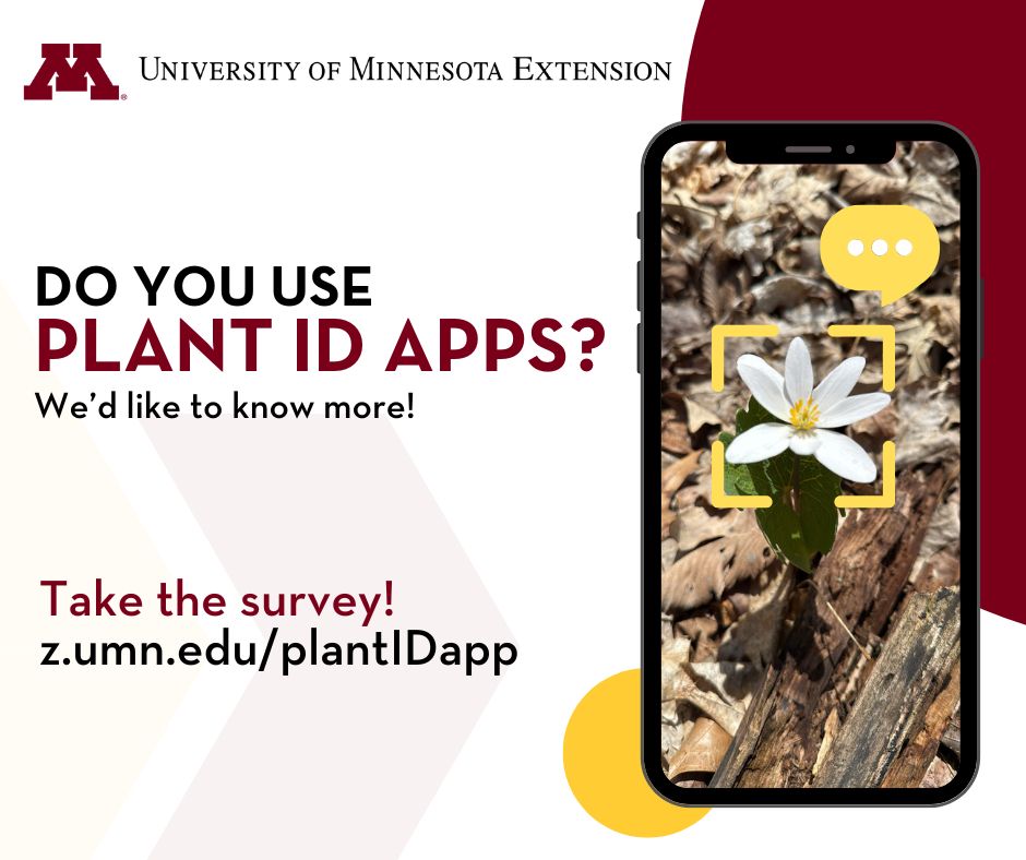 A University of Minnesota Extension graphic features a smartphone scanning a wildflower alongside text asking "Do you use plant ID apps?" and providing a link to a survey.