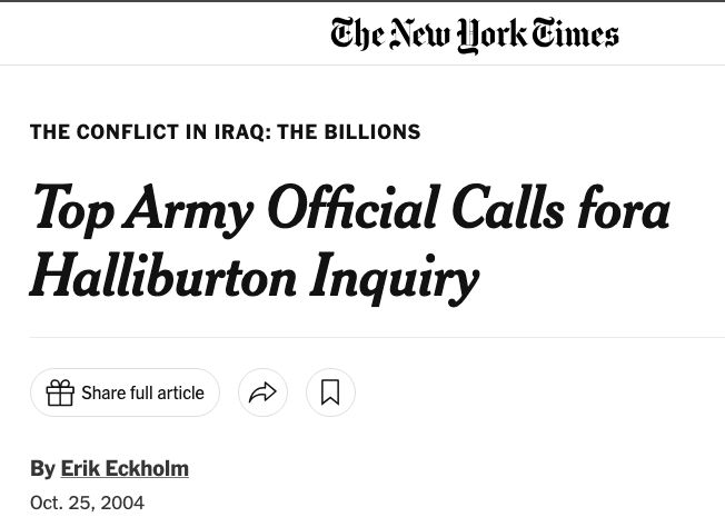 The New York Times THE CONFLICT IN IRAQ: THE BILLIONS Top Army Official Calls fora Halliburton Inquiry By Erik Eckholm Oct. 25, 2004