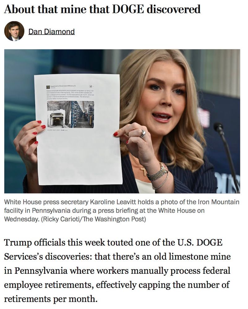 Trump officials this week touted one of the U.S. DOGE Services’s discoveries: that there’s an old limestone mine in Pennsylvania where workers manually process federal employee retirements, effectively capping the number of retirements per month.
“Doesn’t that sound crazy?” Elon Musk, Trump’s billionaire ally who’s overseeing DOGE, told reporters Tuesday.